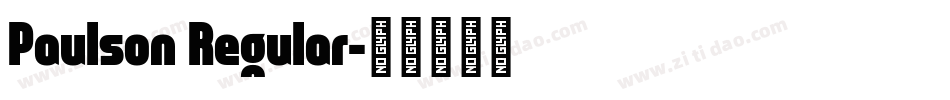 Paulson Regular字体转换